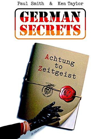 Paul Smith - German Secrets: Achtung to Zeitgeist - Preis vom 19.10.2026 19:33:35 h