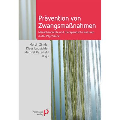 Prävention von Zwangsmaßnahmen, Taschenbuch von , Psychiatrie Verlag, 978-3-88414-632-3