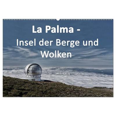 La Palma - Insel der Berge und Wolken (Wandkalender 2027 DIN A2 quer), CALVENDO Monatskalender
