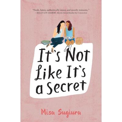 It's Not Like It's a Secret, Taschenbuch von Misa Sugiura, KNV Besorgung, 978-0-06-247342-4