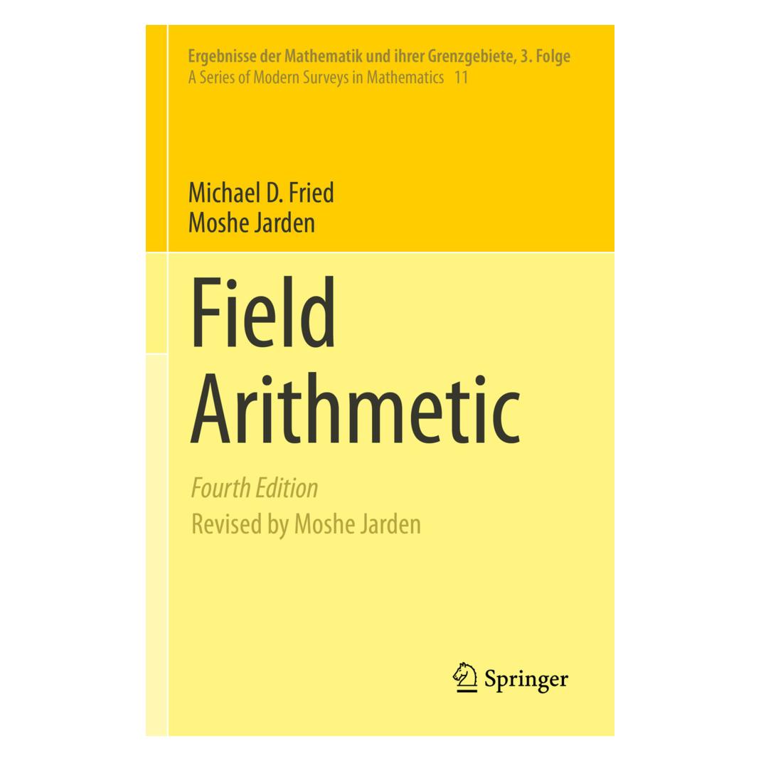 Springer Field Arithmetic (Englisch, Softcover, Michael D. Fried, Moshe Jarden) (57070167)