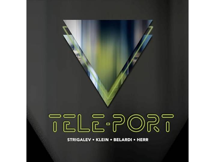 Tele-Port / Strigalev, Klein, Belardi, Herr - Tele-Port