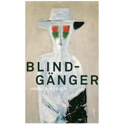 Blindgänger, Belletristik von Ursula Hasler