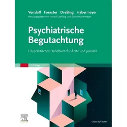 Psychiatrische Begutachtung, Fachbücher von Elmar Habermeyer, Harald Dressing