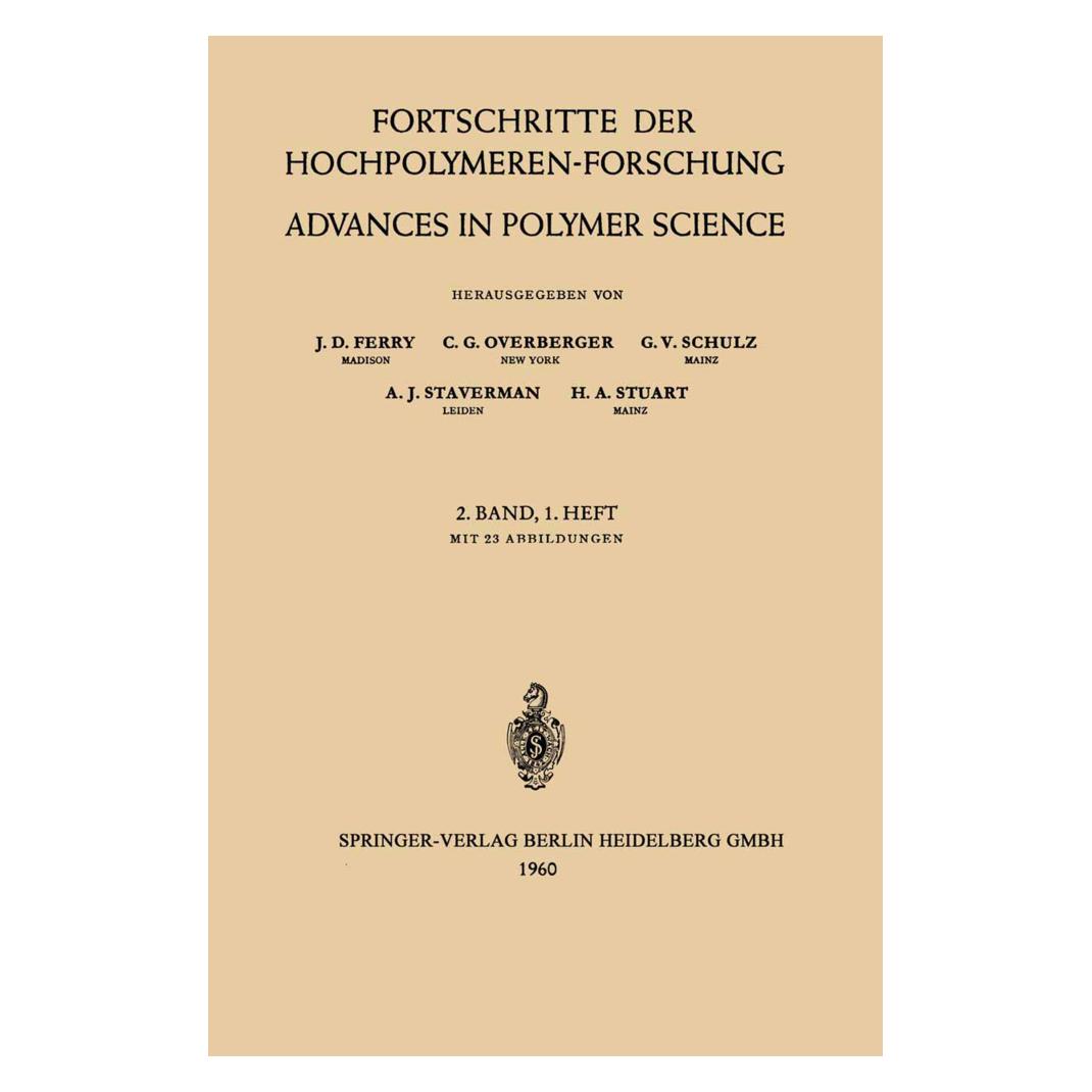 Springer Fortschritte der Hochpolymeren-Forschung / Advances in Polymer Science (Englisch, Albert Jan Staverman, Charles G. Overberger, John D. Ferry, Prof. Dr. G. V. Schulz, Prof. Dr. H. A. Stuart, Prof. Dr. J. D. Ferry) (55509859)