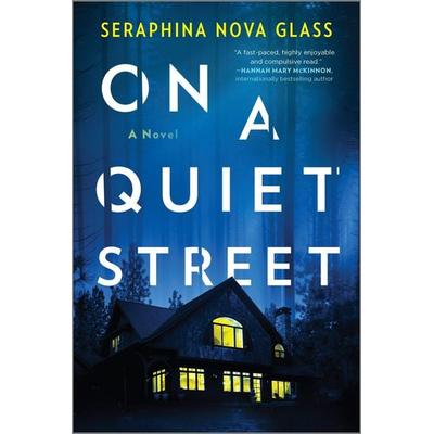 On a Quiet Street, Taschenbuch von Seraphina Nova Glass, Graydon House Books, 978-1-5258-9975-1