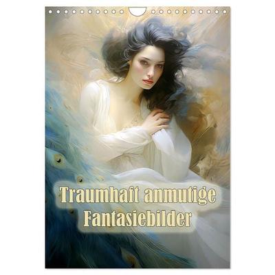 Traumhaft anmutige Fantasiebilder (Wandkalender 2027 DIN A4 hoch), CALVENDO Monatskalender