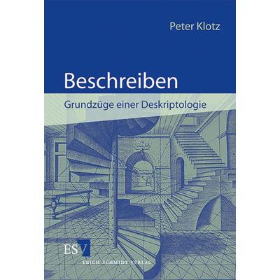 Beschreiben, Taschenbuch von Peter Klotz, Erich Schmidt Verlag, 978-3-503-13755-8
