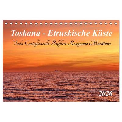 Toskana - Etruskische Küste (Tischkalender 2026 DIN A5 quer), CALVENDO Monatskalender