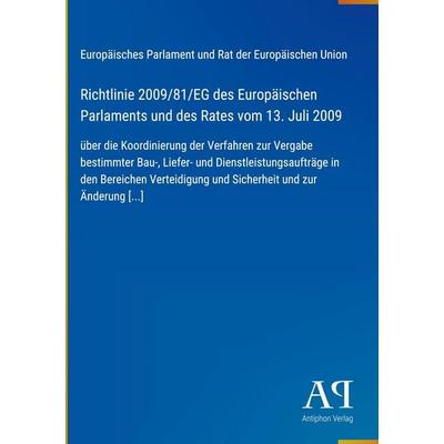Richtlinie 2009/81/EG des Europäischen Parlaments und des Rates vom 13. Juli 2009, Gebundene Ausgabe von Europäisches Parlament und Rat der
