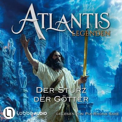 Der Sturz der Götter - Atlantis-Legenden, Teil 4 - Ian Rolf Hill, Audio, 9783754018927