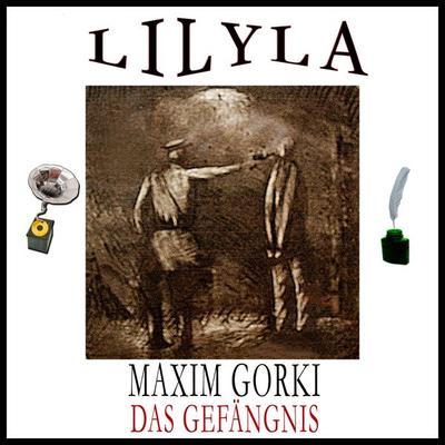 Das Gefängnis - Maxim Gorki, Audio, 9783959892049