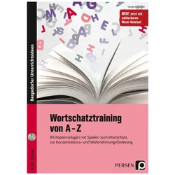Wortschatztraining von A-Z, Schulbücher von Ursula Oppolzer