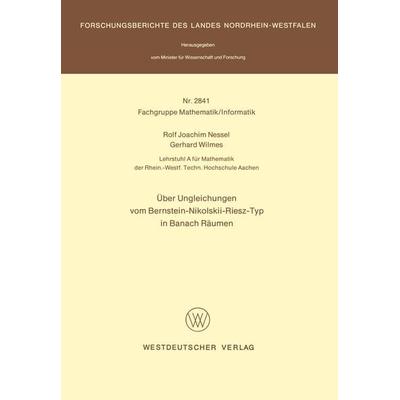 Über Ungleichungen vom Bernstein-Nikolskii-Riesz-Typ in Banach Räumen, Taschenbuch von Rolf Joachim Nessel, VS Verlag für Sozialwissenschaften,