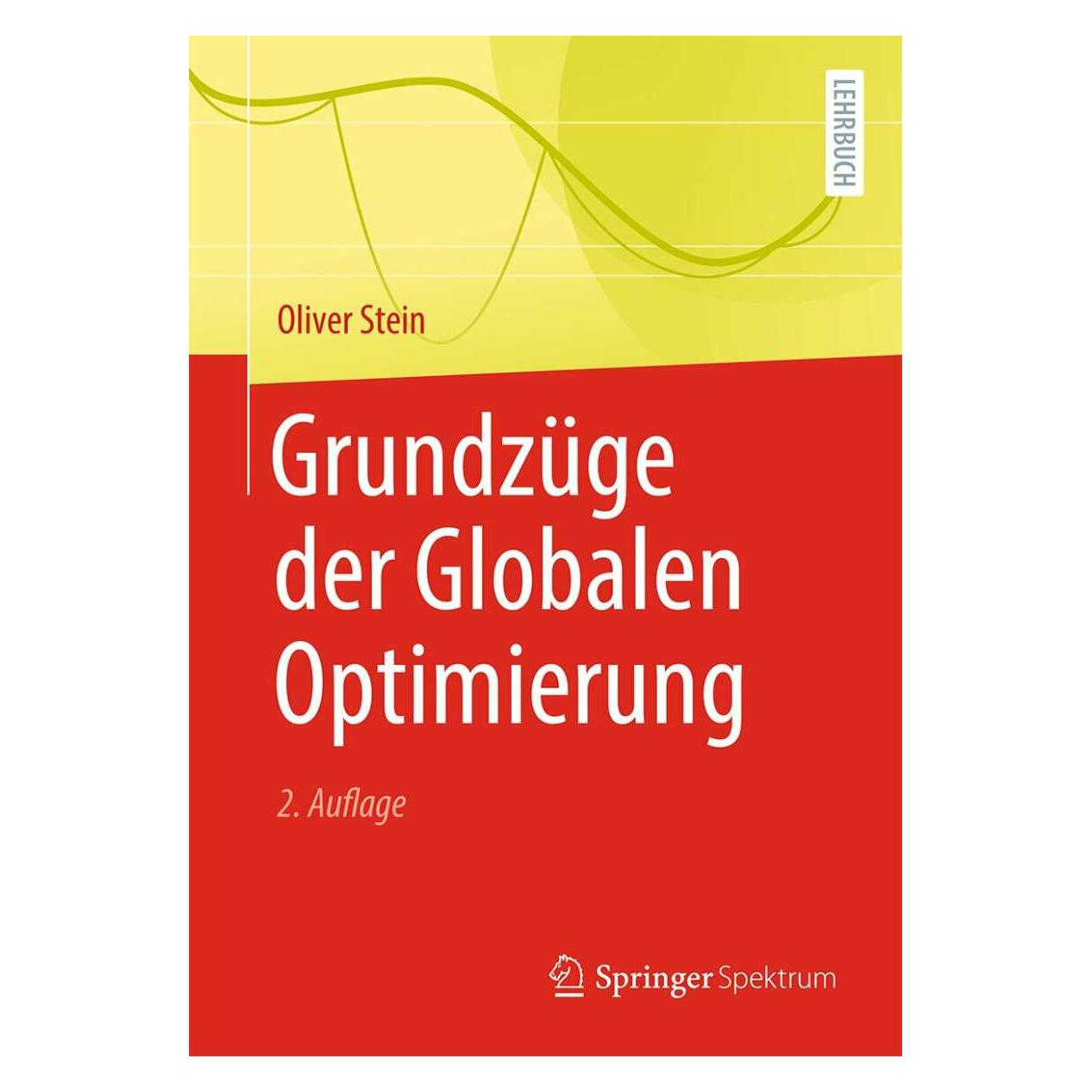 Springer Grundzüge der Globalen Optimierung (Deutsch, Softcover, Oliver Stein) (38972025)