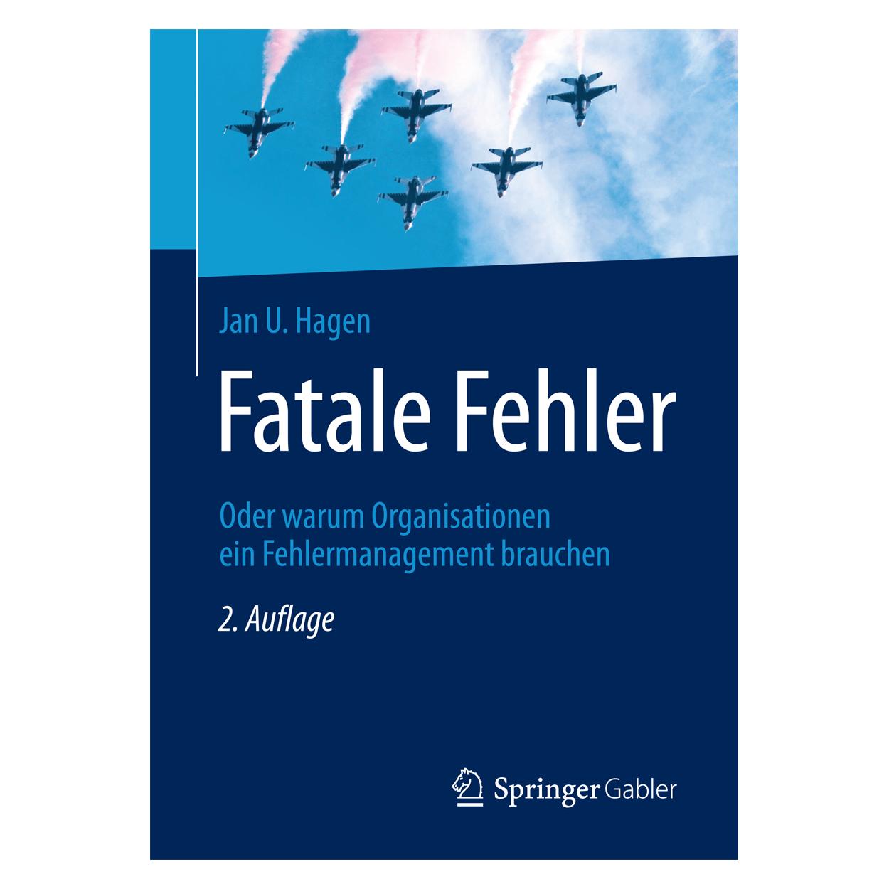 Springer Fatale Fehler (Deutsch, Hardcover, Jan U. Hagen) (9783662554838)
