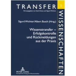 Wissenstransfer - Erfolgskontrolle und Rückmeldungen aus der Praxis, Fachbücher von Albert Busch, Sigurd Wichter