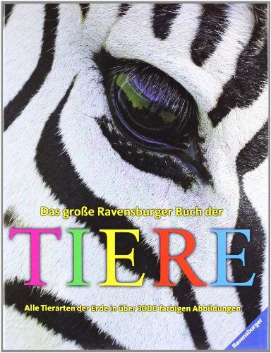 Karen McGhee - Das große Ravensburger Buch der Tiere: Alle Tierarten der Erde in über 3000 farbigen Abbildungen - Preis vom 15.09.2026 03:21:18 h