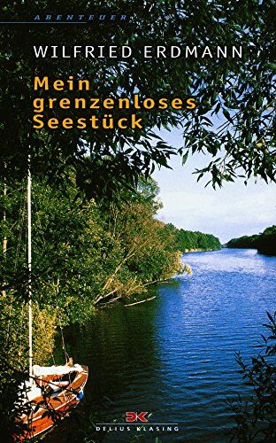 Wilfried Erdmann - Mein grenzenloses Seestück: Jollenfahrt durch Mecklenburg-Vorpommern - Preis vom 07.10.2026 11:45:10 h