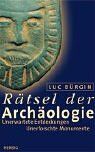 Luc Bürgin - Rätsel der Archäologie: Unbekannte Entdeckungen, Unerforschte Monumente - Preis vom 01.10.2026 17:08:56 h
