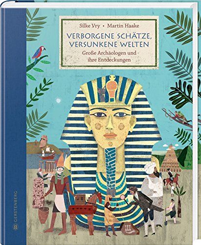 Silke Vry - Verborgene Schätze, versunkene Welten: Große Archäologen und ihre Entdeckungen - Preis vom 15.10.2026 23:06:25 h