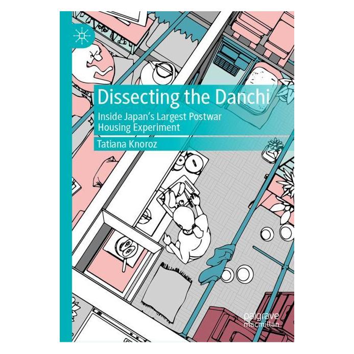 Springer Dissecting the Danchi (Englisch, Hardcover, Tatiana Knoroz) (61644956)