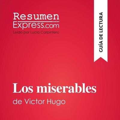 Los miserables de Victor Hugo (Guía de lectura) - Resumenexpress, Audio, 9782808036795