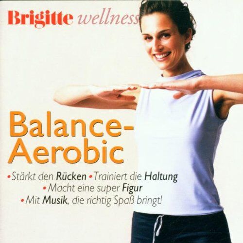 Various - Brigitte Balance Aerobic - Preis vom 08.10.2026 07:26:42 h