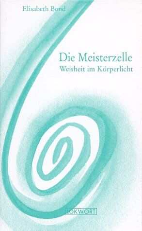 Elisabeth Bond - Die Meisterzelle - Preis vom 11.10.2026 03:10:56 h