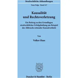 Kausalität und Rechtsverletzung, Fachbücher von Volker Haas