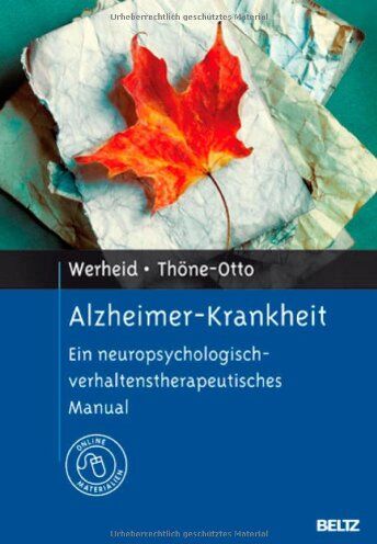 Katja Werheid - Alzheimer-Krankheit: Ein neuropsychologisch-verhaltenstherapeutisches Manual. Mit Online-Materialien - Preis vom 04.10.2026 03:51:26 h