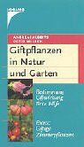 Andreas Alberts - Giftpflanzen in Natur und Garten: Bestimmung, Giftwirkung, Erste Hilfe Extra: Giftige Zimmerpflanzen - Preis vom 30.09.2026 09:01:18 h