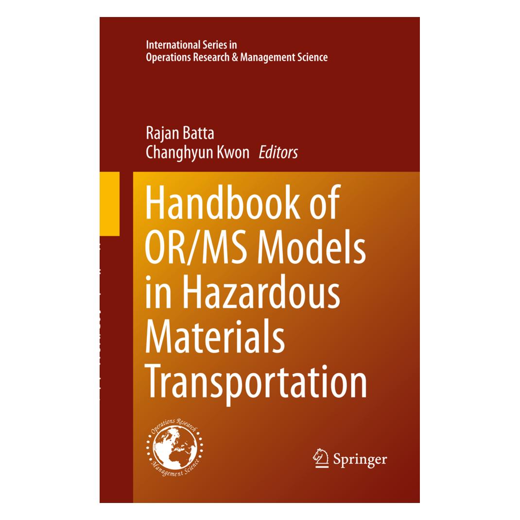 Springer Handbook of OR/MS Models in Hazardous Materials Transportation (Englisch, Softcover, Changhyun Kwon, Rajan Batta) (55595587)