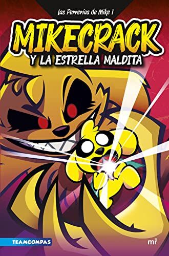 Mikecrack - Las Perrerías de Mike 1. Mikecrack y la Estrella Maldita (4You2, Band 1) - Preis vom 13.10.2026 11:25:28 h