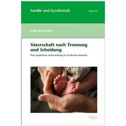 Vaterschaft nach Trennung und Scheidung, Fachbücher von Julia Schneider