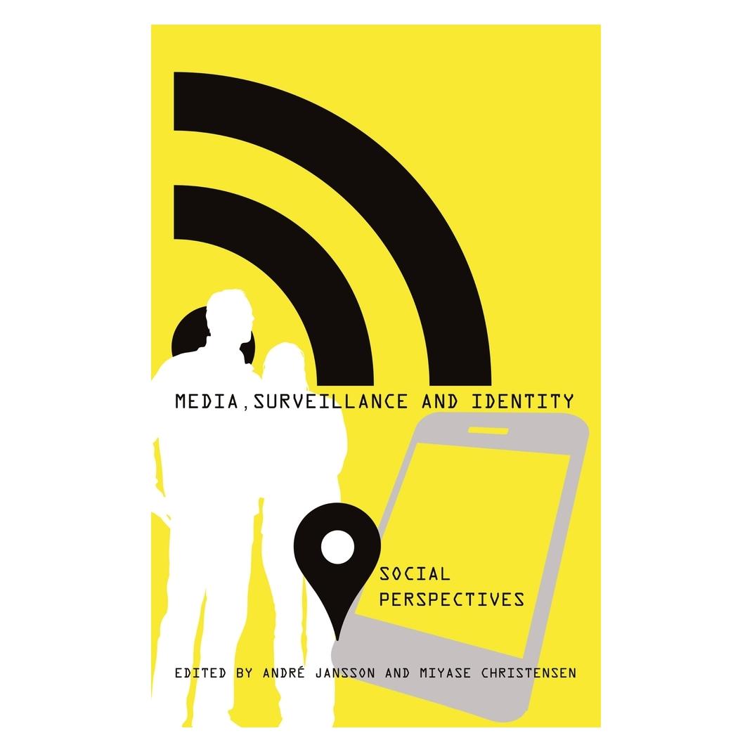 Peter Lang Media, Surveillance and Identity (Englisch, Softcover, André Jansson, Miyase Christensen) (56026838)