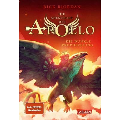 Die Abenteuer des Apollo 2: Die dunkle Prophezeiung, Gebundene Ausgabe von Rick Riordan, Carlsen