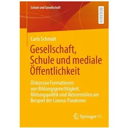 Gesellschaft, Schule und mediale Öffentlichkeit, Fachbücher von Carlo Schmidt