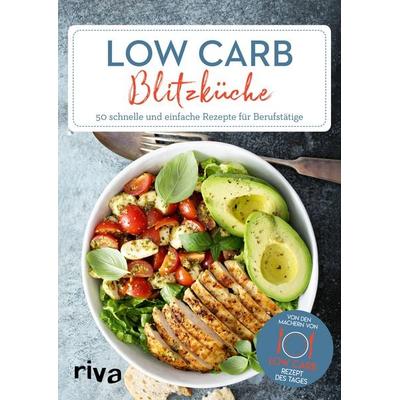 Low-Carb-Blitzküche, Taschenbuch von Low-Carb-Rezept des Tages, Riva, 978-3-7423-1640-0