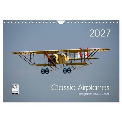 Classic Airplanes (Wandkalender 2027 DIN A4 quer), CALVENDO Monatskalender