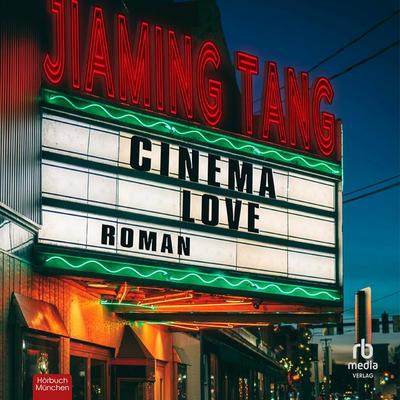 Cinema Love - Jiaming Tang, Audio, 9783987858451