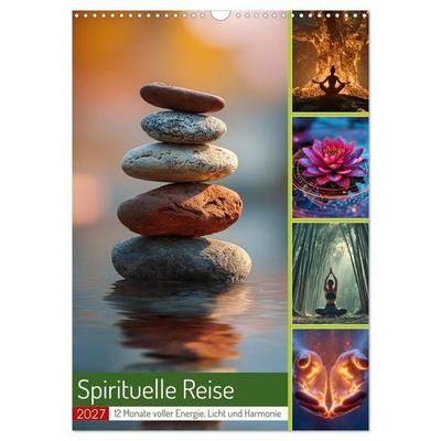 Spirituelle Reise (Wandkalender 2027 DIN A3 hoch), CALVENDO Monatskalender
