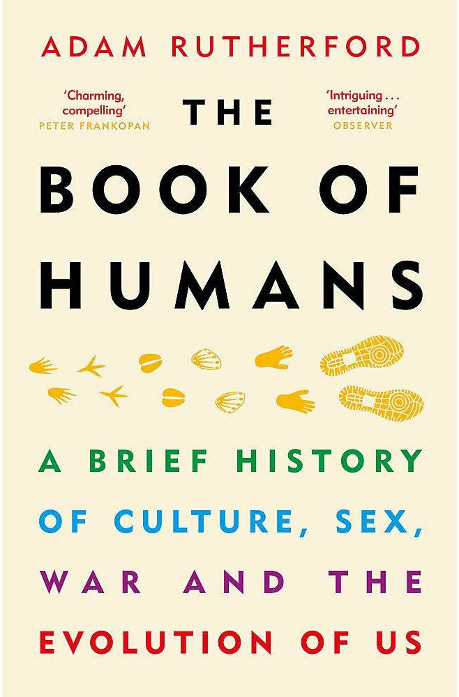 Orion The Book of Humans by Adam Rutherford – A Brief History of Culture, Sex, War & Evolution