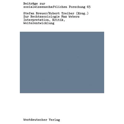 Zur Rechtssoziologie Max Webers, Taschenbuch von , VS Verlag für Sozialwissenschaften, 978-3-531-11706-5