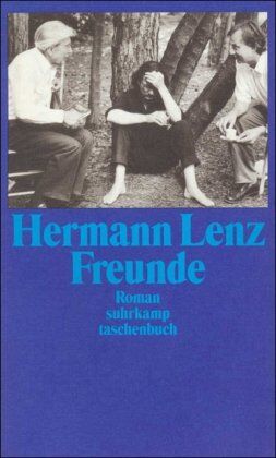 Hermann Lenz - Freunde: Roman (suhrkamp taschenbuch) - Preis vom 11.10.2026 03:10:56 h