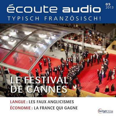 Französisch lernen Audio - Das Filmfestival von Cannes - Spotlight Verlag, Audio, 4056198084267