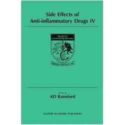 Side Effects of Anti-Inflammatory Drugs IV, Fachbücher von Kim D. Rainsford