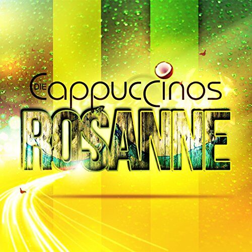 die Cappuccinos - Rosanne - Preis vom 11.10.2026 15:43:13 h