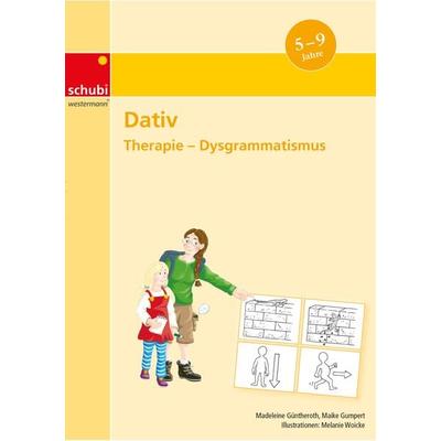 Dativ, Taschenbuch von Maike Gumpert,Madeleine Güntheroth, Westermann Lernwelten GmbH, 978-3-86723-646-1