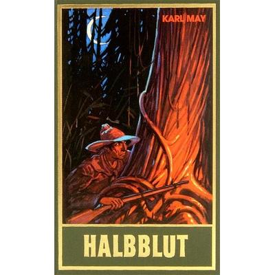 Halbblut (Taschenbuch), Taschenbuch von Karl May, Karl-May, 978-3-7802-1138-5